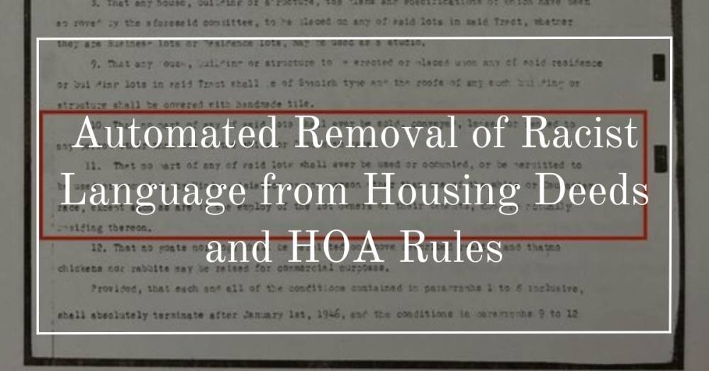 Racist Language Can Now Be Automatically Found in Housing Deeds and Hoa Rules and Taken Out